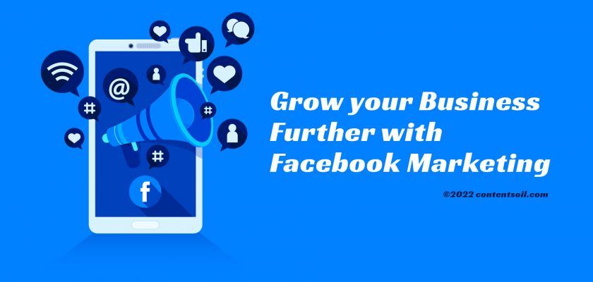 Grow-your-Business-Further-with-Facebook-Marketing