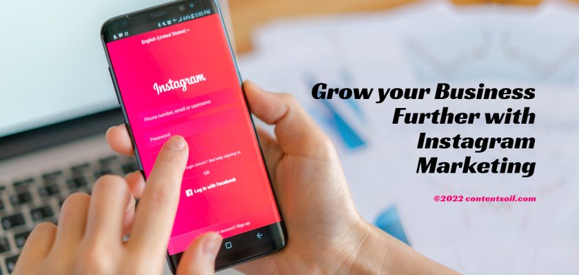Grow-your-Business-Further-with-Instagram-Marketing