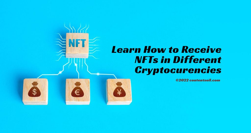 Learn-How-to-Receive-NFTs-in-Different-Cryptocurencies