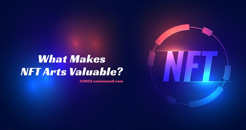 What-Makes-NFT-Arts-Valuable