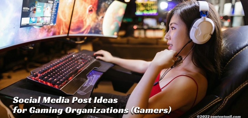 Social-Media-Post-Ideas-for-Gaming-Organizations-Gamers