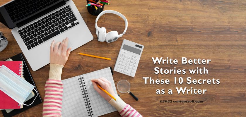 Write-Better-Stories-with-These-10-Secrets-as-a-Writer