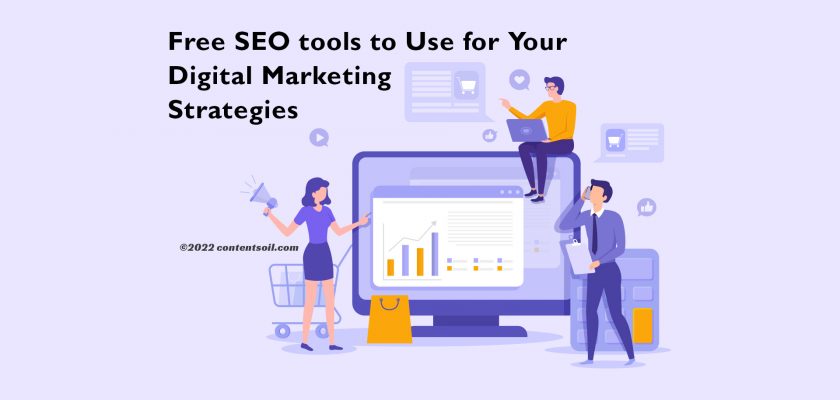 Free-SEO-tools-to-Use-for-Your-Digital-Marketing-Strategies
