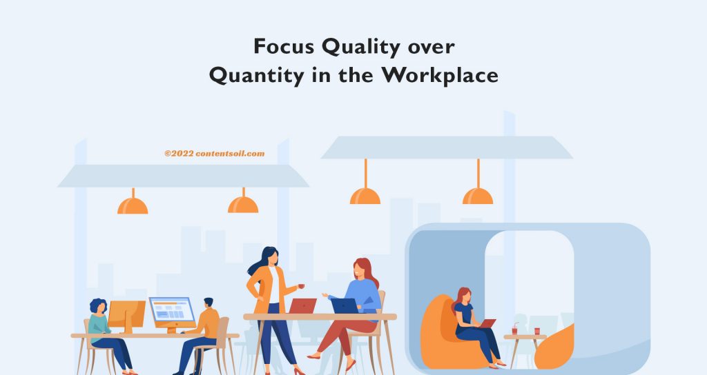 Focus-Quality-over-Quantity-in-the-Workplace