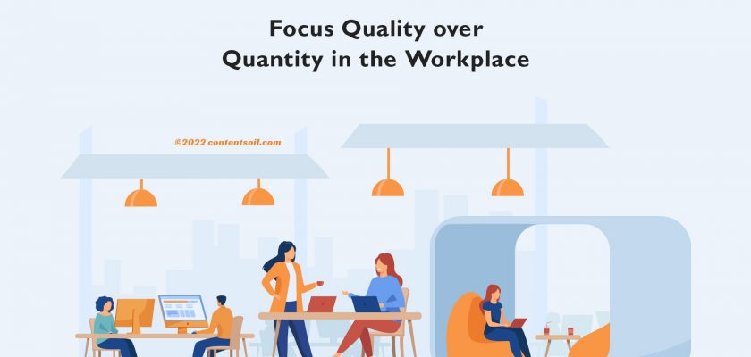 Focus-Quality-over-Quantity-in-the-Workplace