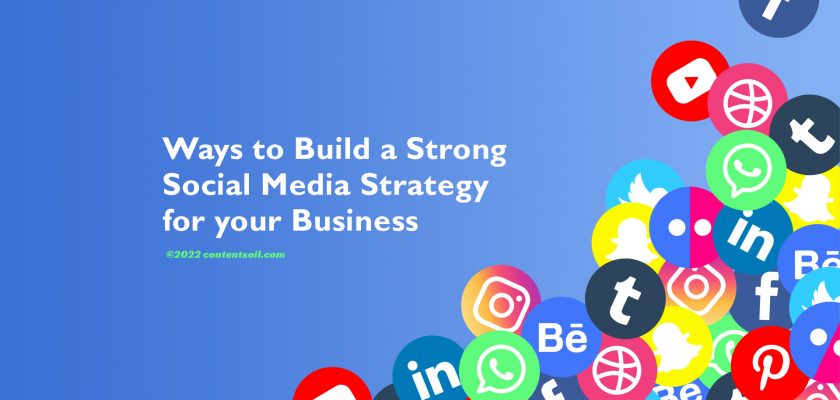 Ways-to-Build-a-Strong-Social-Media-Strategy-for-your-Business