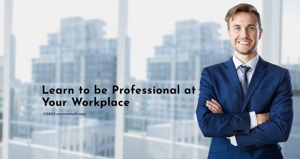 Learn-to-be-Professional-at-Your-Workplace