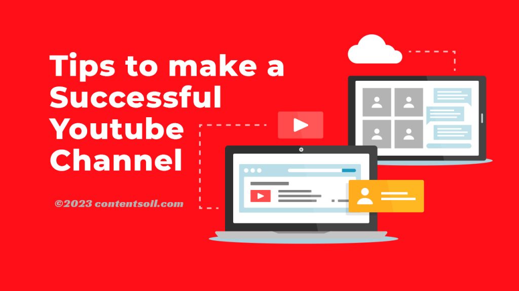 tips to make a successful youtube channel