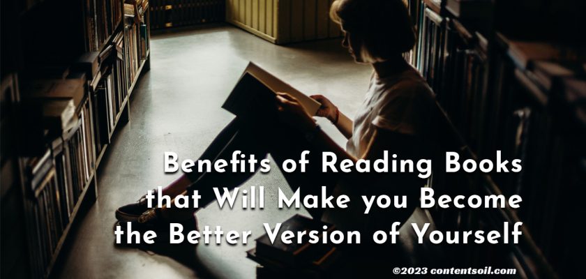 benefits-of-reading-books-that-will-make you become the better version of yourself