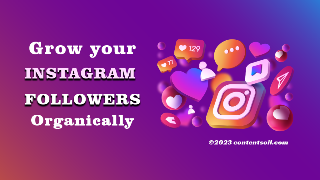 Grow your Instagram Followers Organically